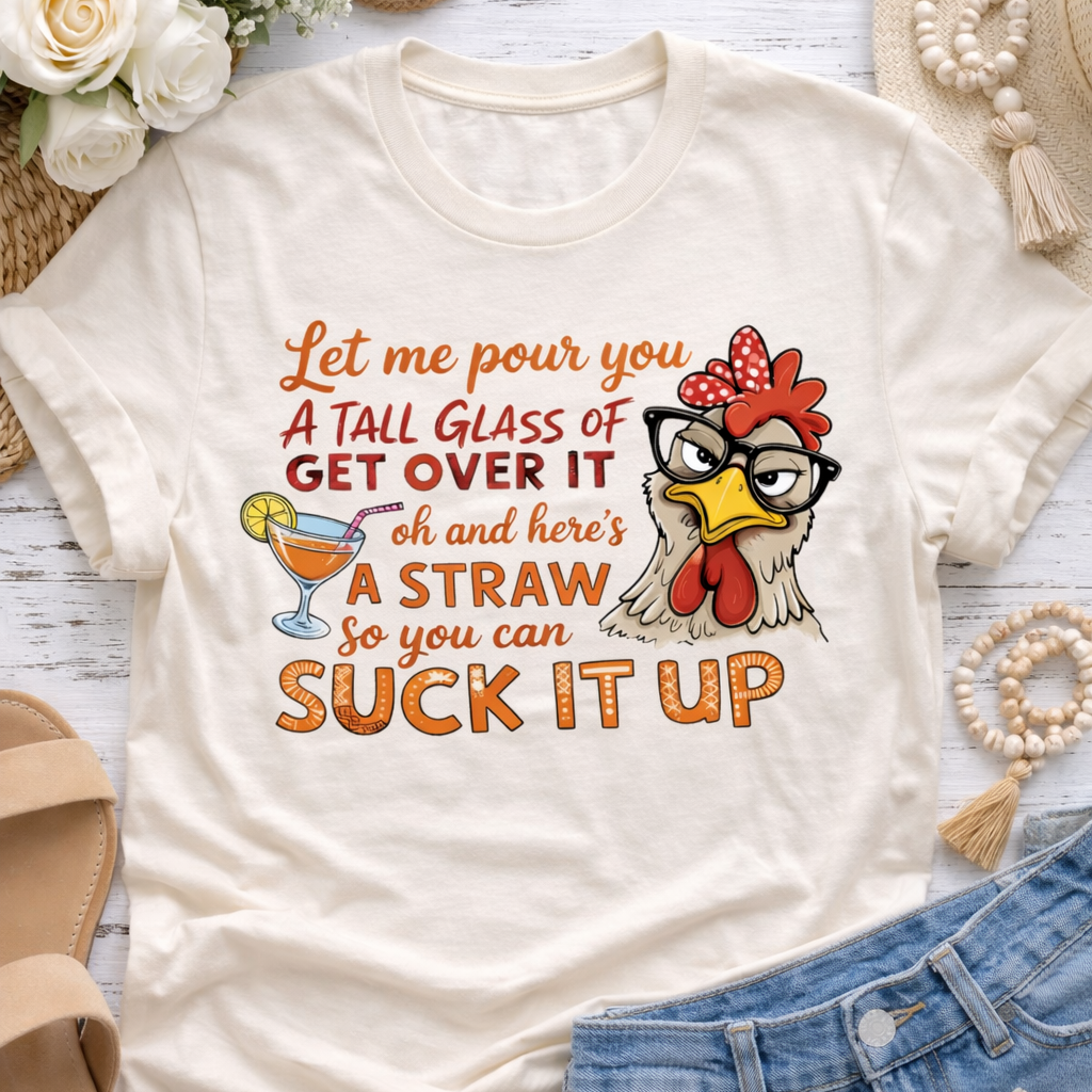 Funny chicken “get over it” graphic tee on cream shirt