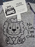 No Lion I'm Cute Bodysuit